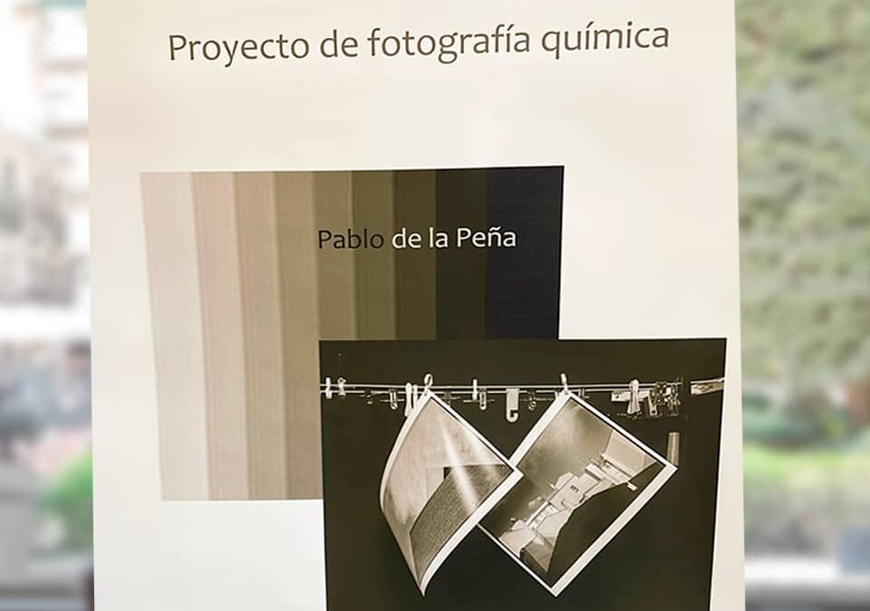«Un sueño cumplido» Exposición de fotografía de Pablo de la Peña