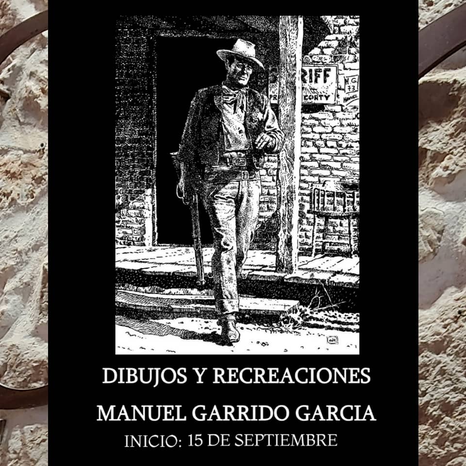 Dibujos y recreaciones de Manuel Garrido García. Cartel de la exposición